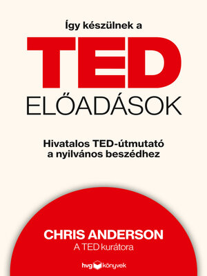 cover image of Így készülnek a TED-előadások